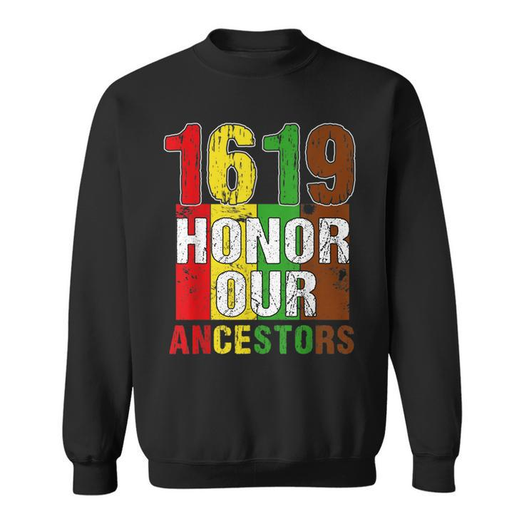 1619 Our Ancestors Project Black History Month Kwanzaa  Sweatshirt