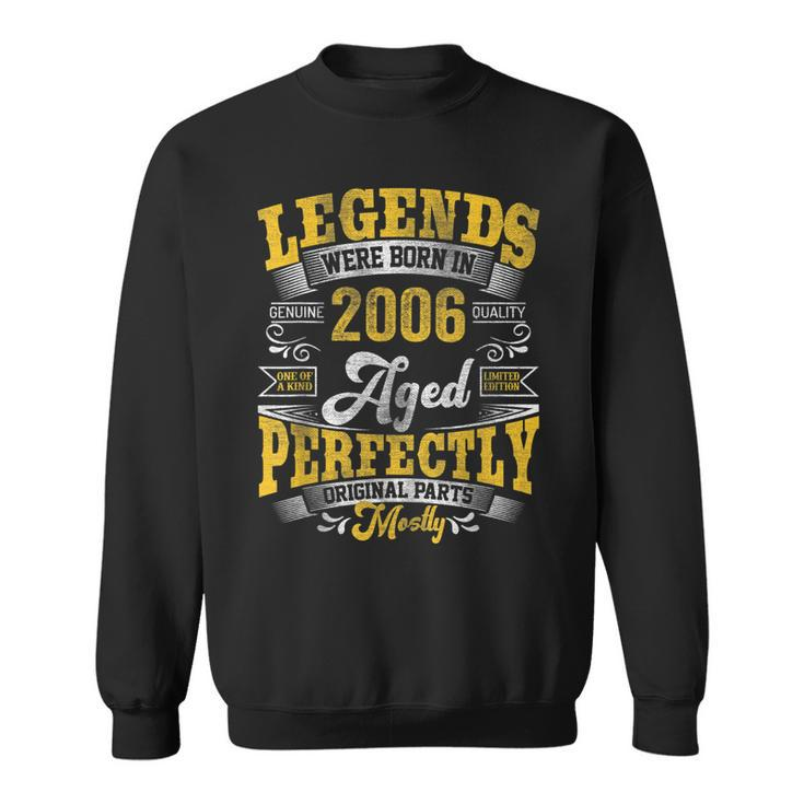 17 Years Old Vintage Legends Born In 2006 17Th Birthday Gift  Sweatshirt