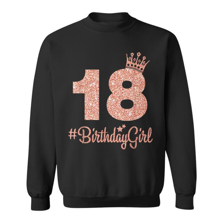 18 Birthdaygirl Sweet 18Th Pink Crown  For Girls  Sweatshirt