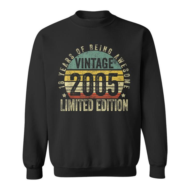 18 Year Old Gifts Vintage 2005 Limited Edition 18Th Birthday  Sweatshirt