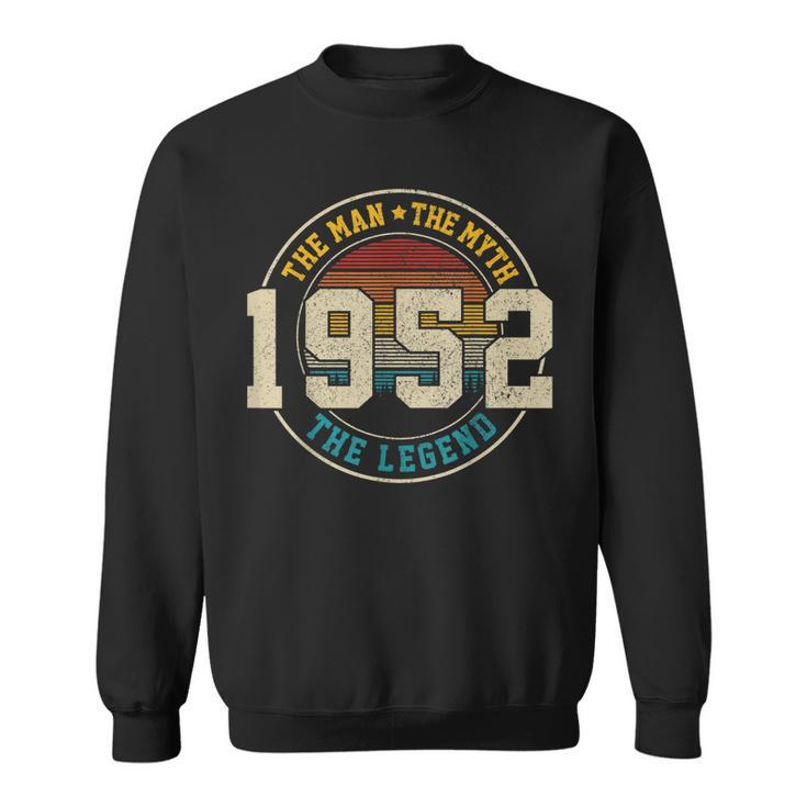 1952 The Man Myth Legend Vintage Men Funny 70Th Birthday Gift For Mens Sweatshirt