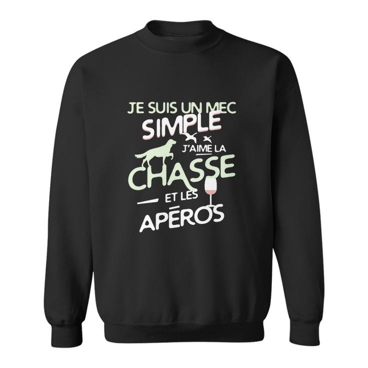 Chasse - Un Mec Simple Sweatshirt