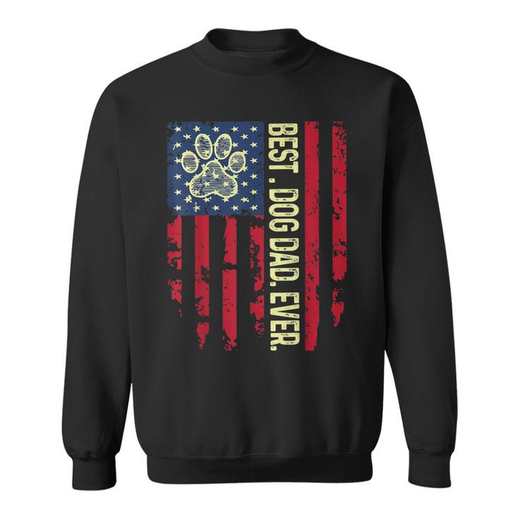 United States Usa Flag Best Dog Dad Ever Dad On Fathers Day Gift For Mens Sweatshirt