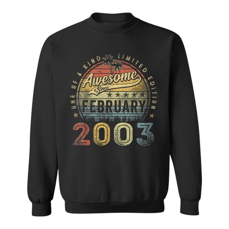 20Th Birthday Gift Awesome Since February 2003 20 Year Old  Sweatshirt
