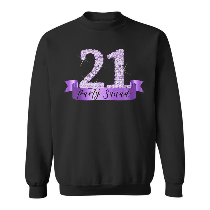21St Birthday Party Squad I Purple Group Photo Decor Outfit Sweatshirt
