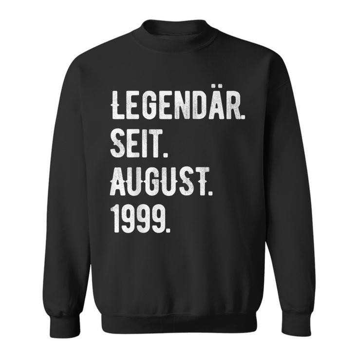 24 Geburtstag Geschenk 24 Jahre Legendär Seit August 1999 Sweatshirt