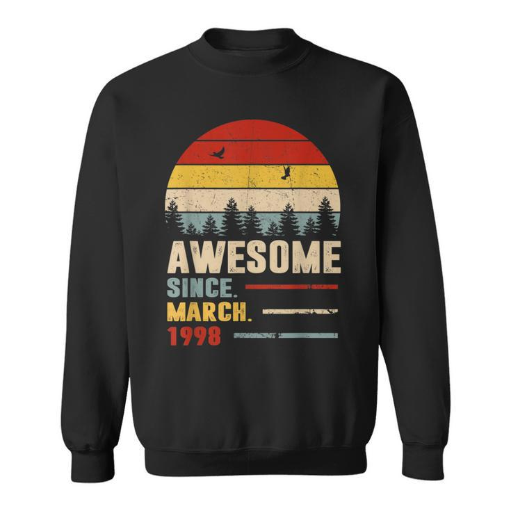 25 Years Old Funny Awesome Since March 1998 25Th Birthday  Sweatshirt