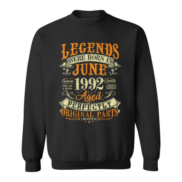 30. Geburtstag Legendäre Juni 1992 Geborene Sweatshirt