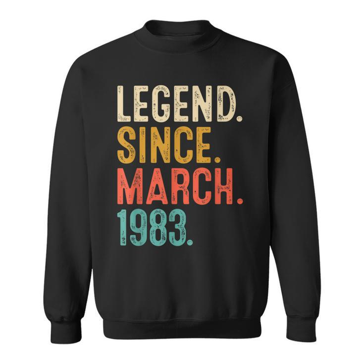 40 Years Old Vintage Legend Since March 1983 40Th Birthday Sweatshirt