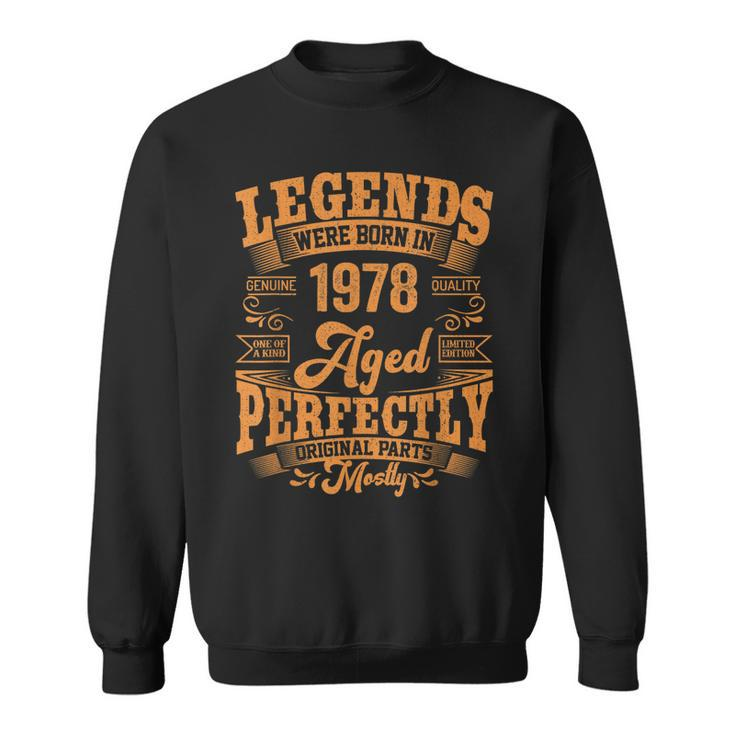 45 Year Old Gifts Legends Born In 1978 Vintage 45Th Birthday  Sweatshirt