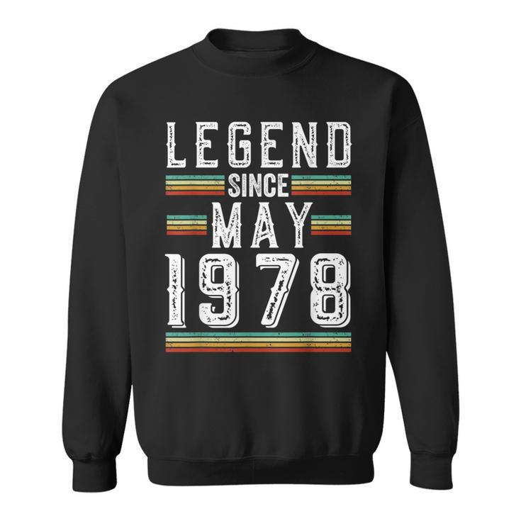45 Years Old Legend Since May 1978 45Th Birthday  Sweatshirt