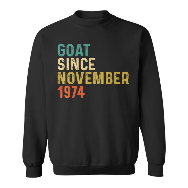 48 Geburtstag 48 Jahre Alte Ziege Seit November 1974 Sweatshirt