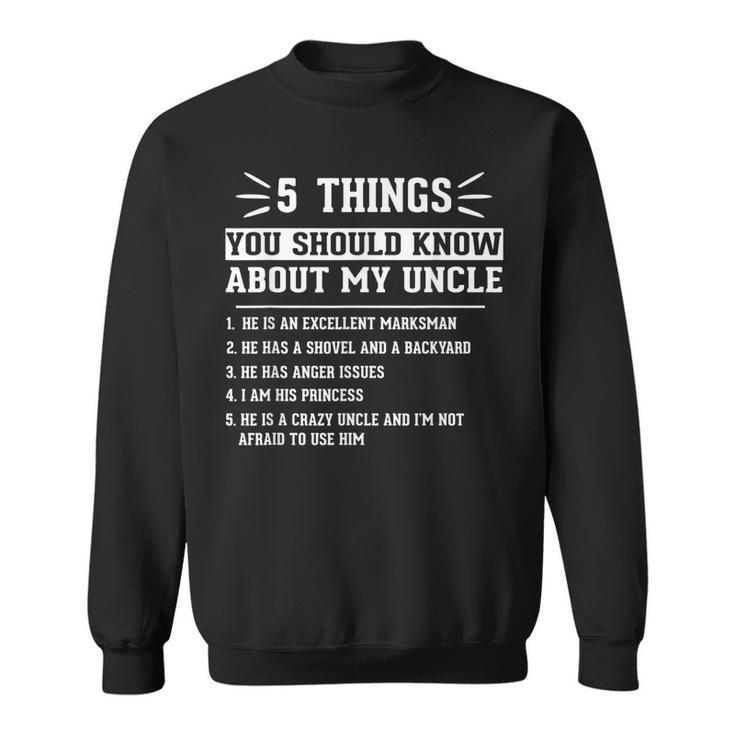 5 Things You Should Know About Uncle Funny Cute Uncle Niece  Sweatshirt