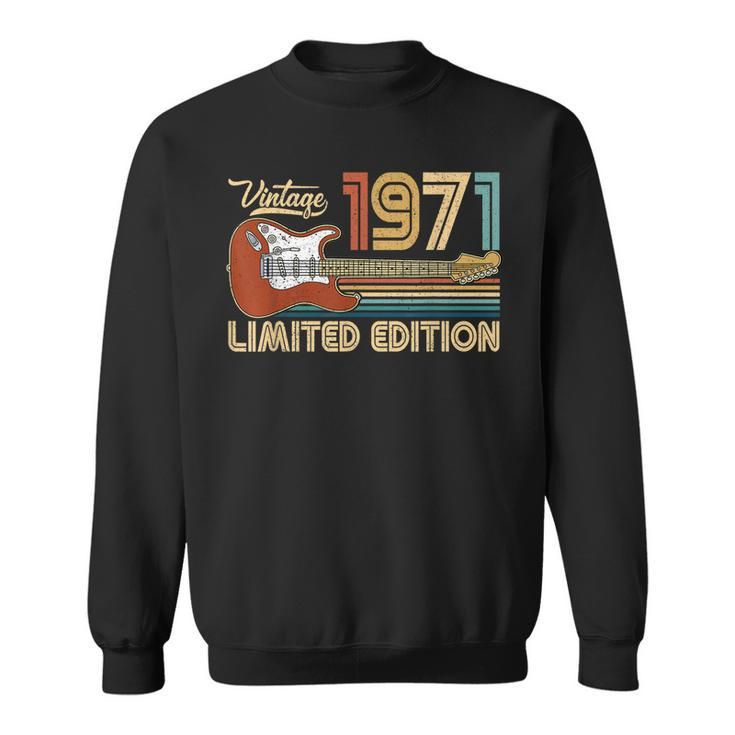 52Th Birthday Gifts Men Vintage 1971 Limited Edition Guitar  Sweatshirt
