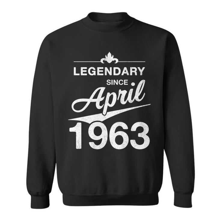 60 Geburtstag 60 Jahre Alt Legendär Seit April 1963 V4 Sweatshirt