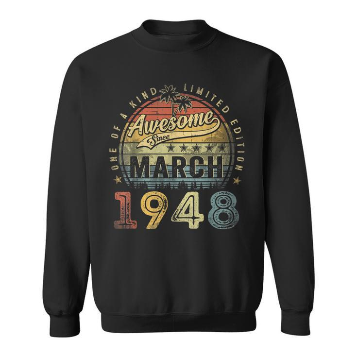 75 Year Old Awesome Since March 1948 75Th Birthday  Sweatshirt