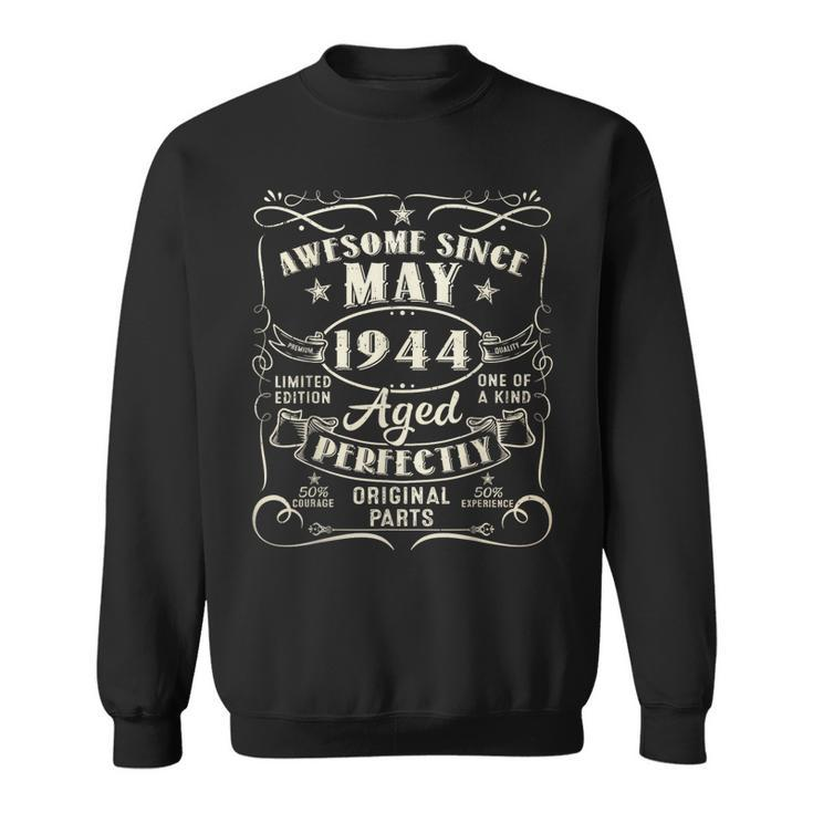 79Th Birthday Awesome Since May 1944 79 Years Old Gift Men  Sweatshirt