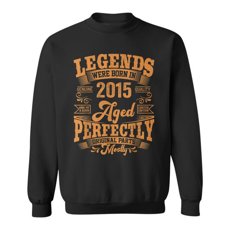8 Year Old Gifts Legends Born In 2015 Vintage 8Th Birthday  Sweatshirt