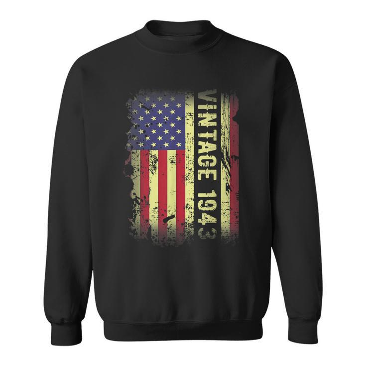 80 Year Old Gifts Vintage 1943 American Flag 80Th Birthday Sweatshirt