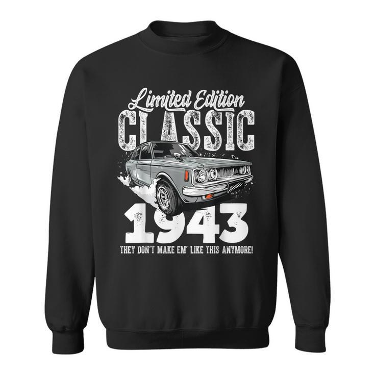 80Th Birthday Vintage Classic Car 1943 B-Day 80 Year Old  Sweatshirt