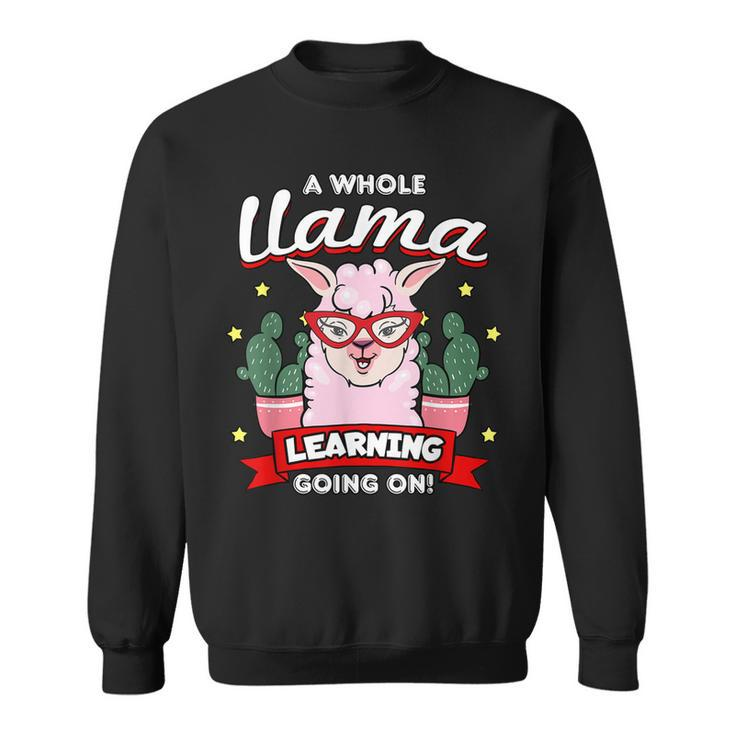 A Whole Llama Learning Going On Cute Teacher  Men Women Sweatshirt Graphic Print Unisex