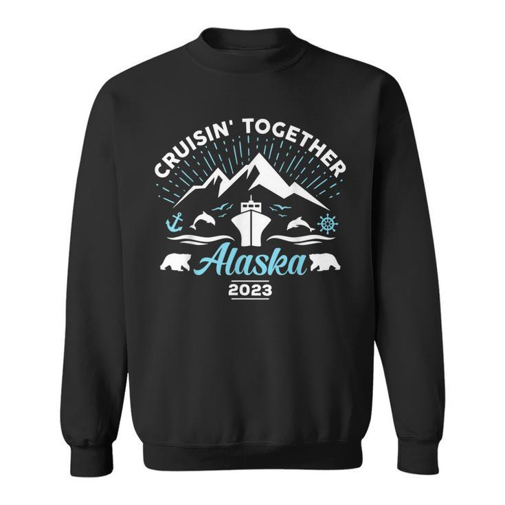Alaska Cruise 2023 Family Friends Group Travel Matching  Sweatshirt