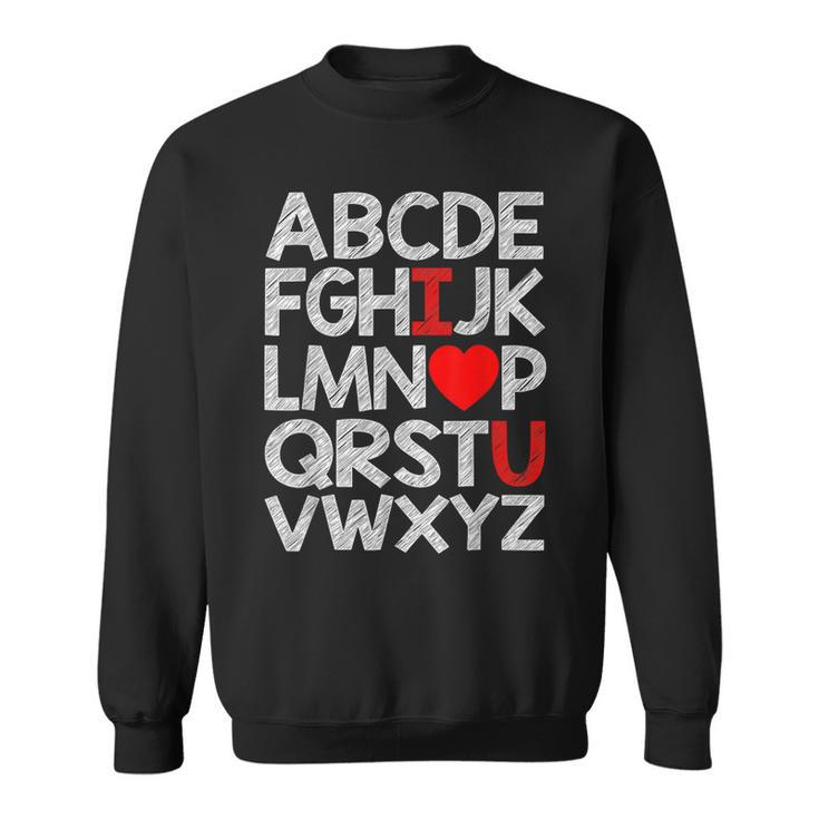 Alphabet Abc I Love You Valentines Day Heart Gifts  V2 Sweatshirt