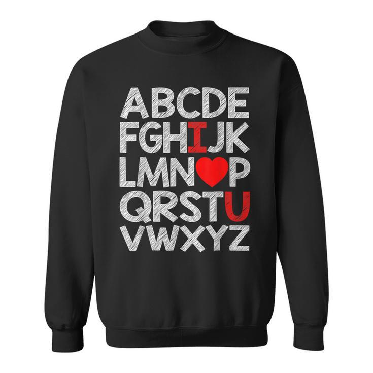 Alphabet Abc I Love You Valentines Day Heart Gifts  V3 Sweatshirt