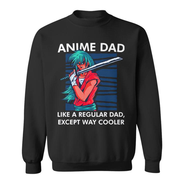 Anime Dad Cute Anime Guy Manga Art Lover Sweatshirt