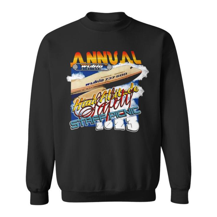 Annual High Altitude Safety Staff Picnic  Sweatshirt