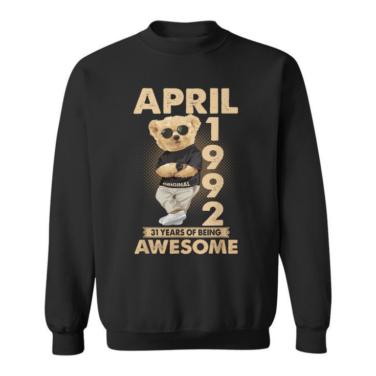 April 1992 31Th Birthday 2023 31 Years Of Being Awesome Sweatshirt