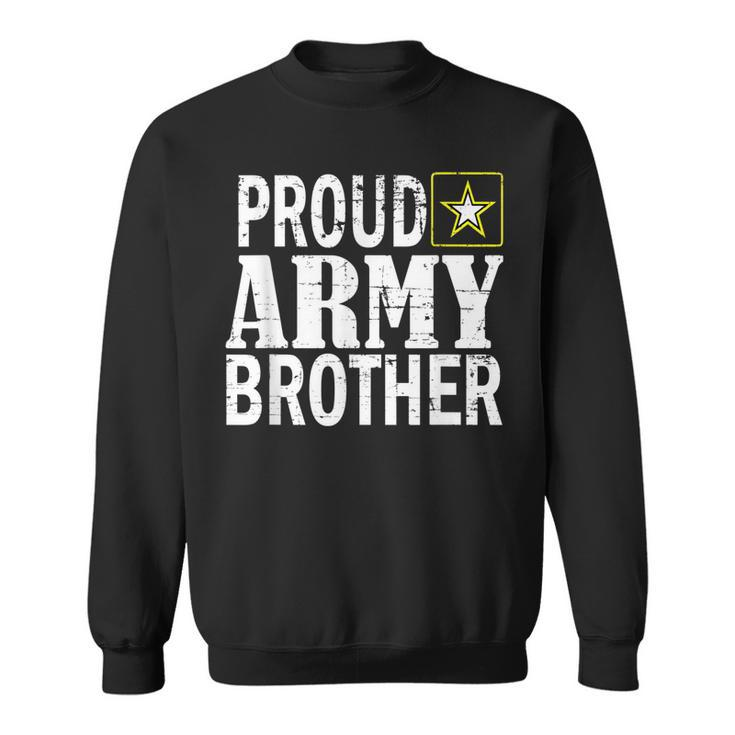 Army Brother  Proud Army Brother T  Sweatshirt
