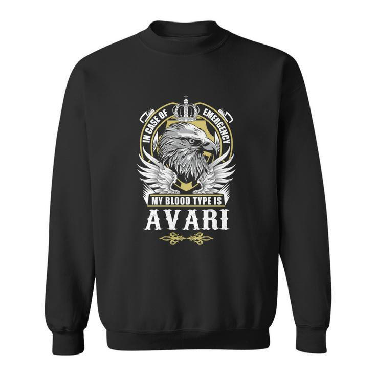 Avari Name T  - In Case Of Emergency My Blood Sweatshirt