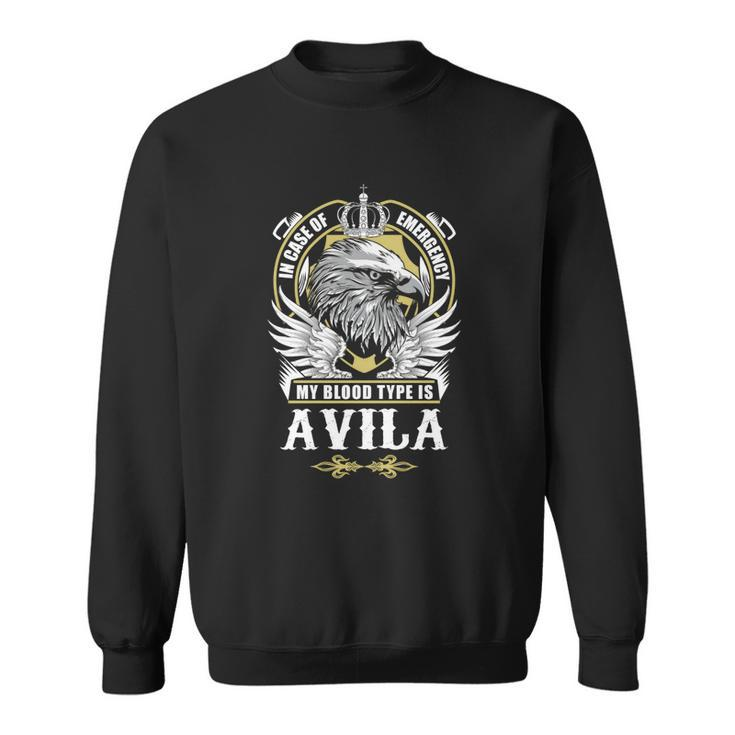 Avila Name- In Case Of Emergency My Blood Sweatshirt