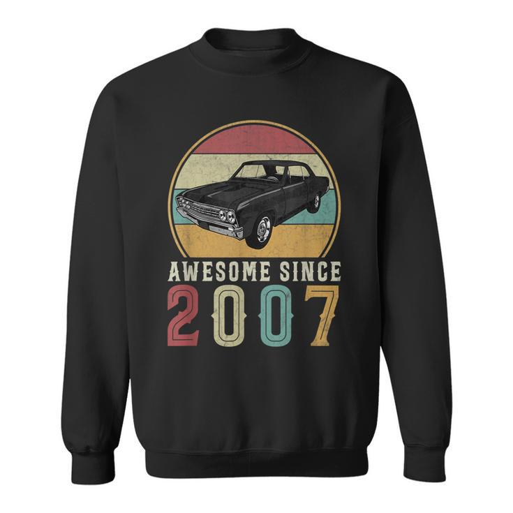 Awesome Since 2007 16 Years Old 16Th Birthday For Car Lover  Sweatshirt