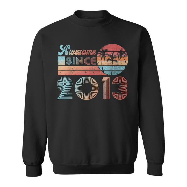 Awesome Since 2013 10 Years Old 10Th Birthday Gift  Sweatshirt