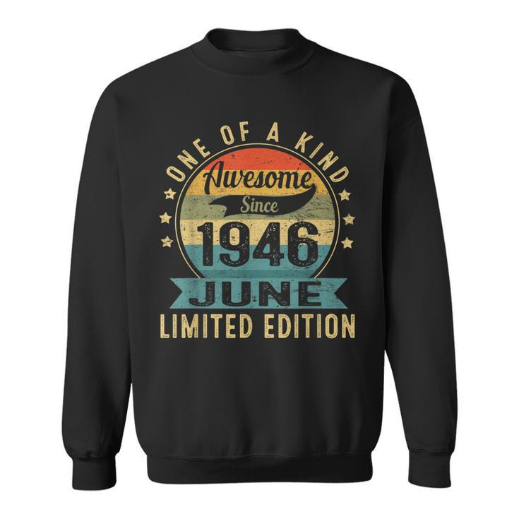Awesome Since June 1946 Vintage 77Th Birthday 77 Year Old  Sweatshirt