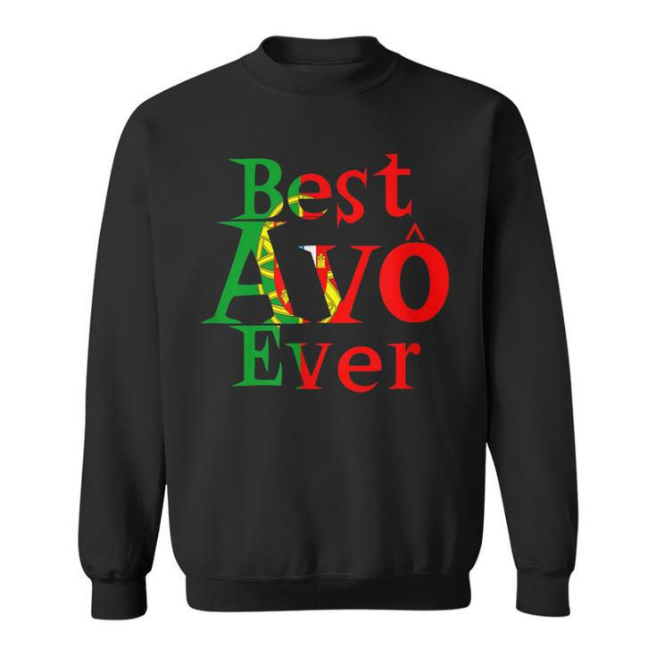 Best Avo Ever Melhor Avo At The World Best Granny In English Sweatshirt