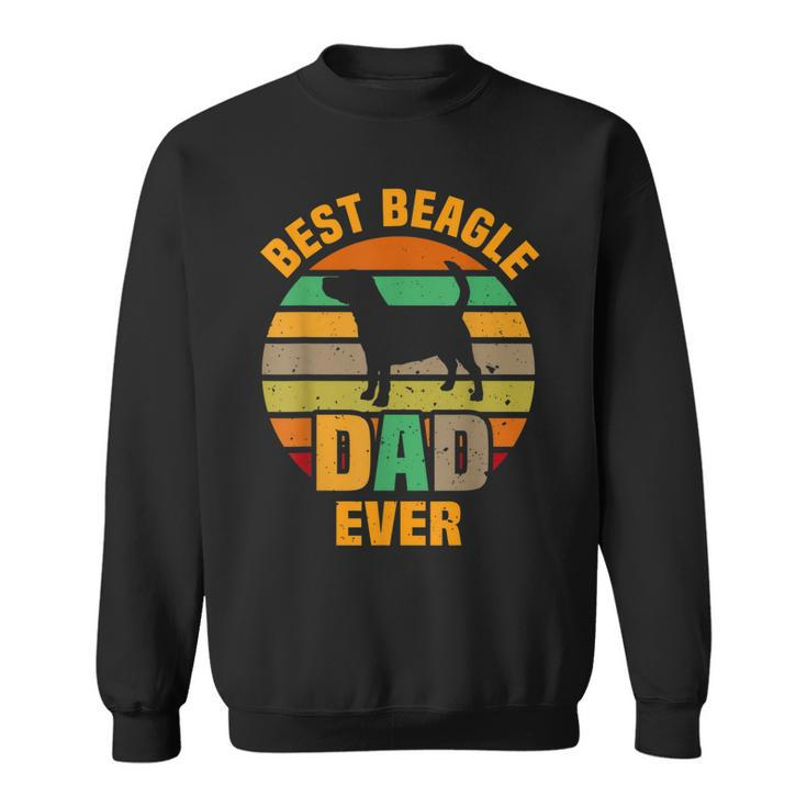 Best Beagle Dad Ever Retro Vintage Dog Lover Gift Gift For Mens Sweatshirt