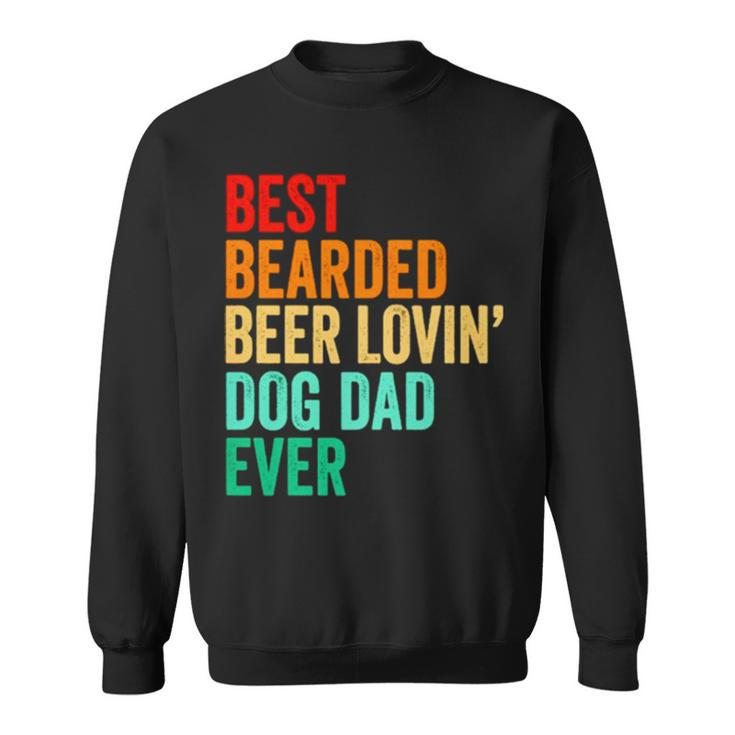 Best Bearded Beer Lovin’ Dog Dad Ever Vintage Sweatshirt