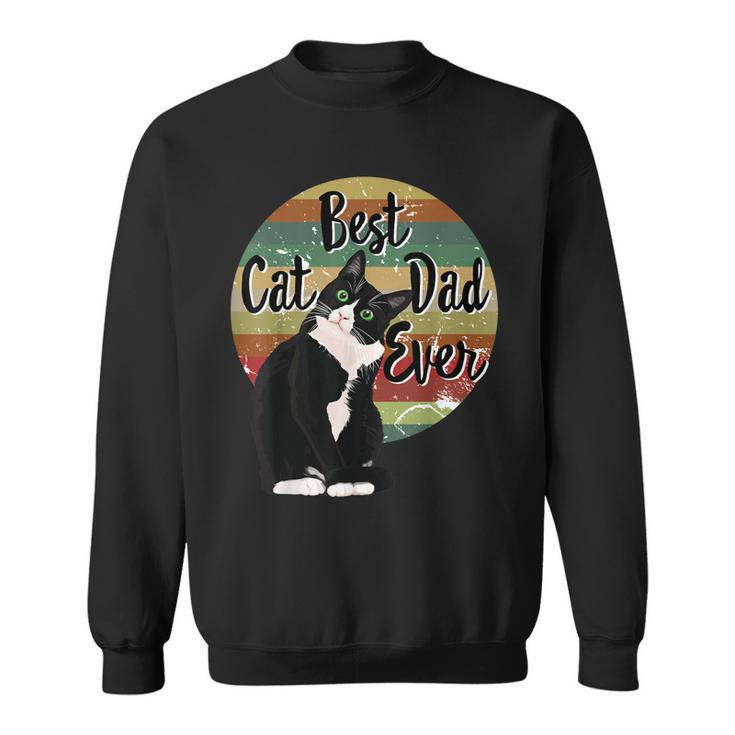 Best Cat Dad Ever Tuxedo Fathers Day Gift Funny Retro   Sweatshirt