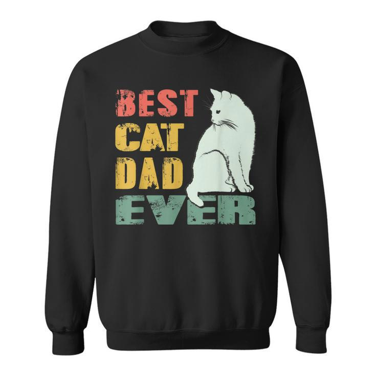 Best Cat Dad Ever Vintage Cat Daddy Gift For Father Day Gift For Mens Sweatshirt