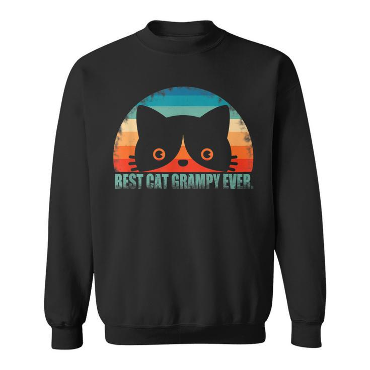 Best Cat Grampy Ever  Cat Dad Fathers Day Gift Gift For Mens Sweatshirt