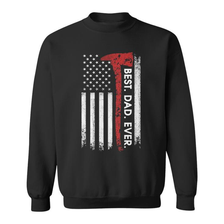Best Dad Ever Fireman Fathers Day Gift Sweatshirt