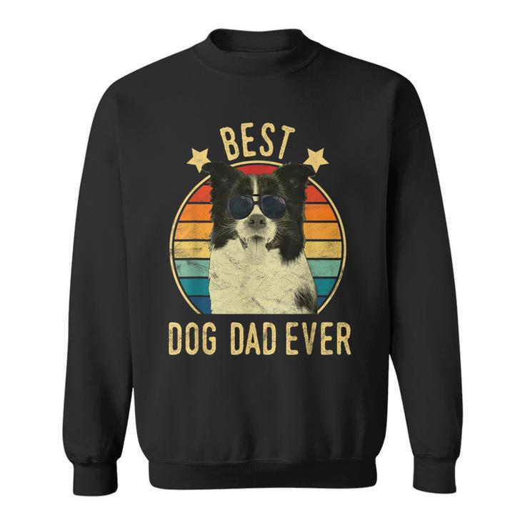 Best Dog Dad Ever Border Collie Fathers Day Gift Gift For Mens Sweatshirt