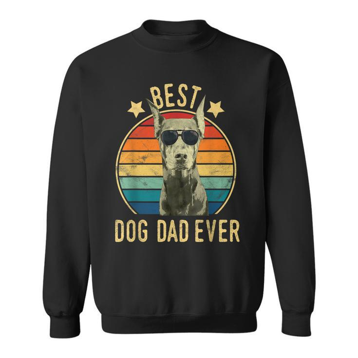 Best Dog Dad Ever Doberman Pinscher Fathers Day Gift Gift For Mens Sweatshirt
