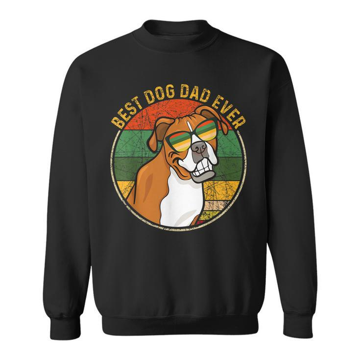 Best Dog Dad Ever Retro Vintage Boxer Dog Lover Gift Gift For Mens Sweatshirt