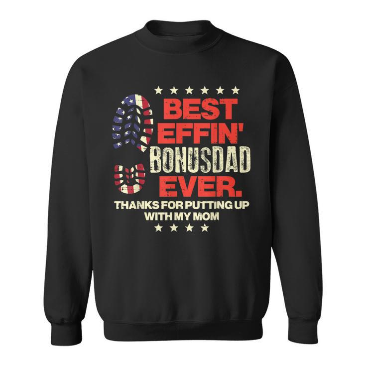 Best Effin Bonusdad Ever Us Flag Boot Step Dad Fathers Day Gift For Mens Sweatshirt
