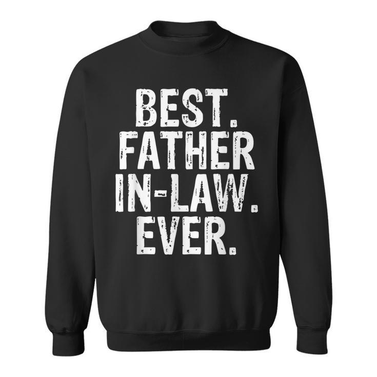 Best Father Inlaw Ever Cute Dad Clothing Sweatshirt