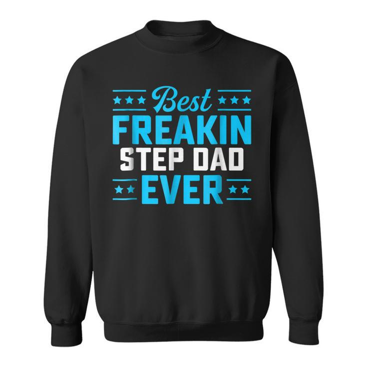 Best Freakin Step Dad Matching Family Sweatshirt